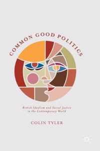 Common Good Politics