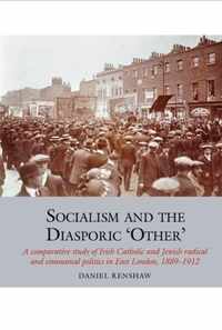 Socialism and the Diasporic 'Other'