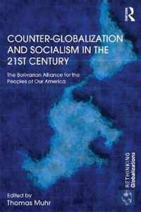 Counter-Globalization and Socialism in the 21st Century