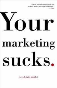 Your Marketing Sucks