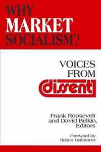 Why Market Socialism?