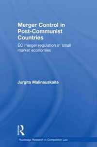 Merger Control in Post-Communist Countries