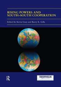 Rising Powers and South-South Cooperation