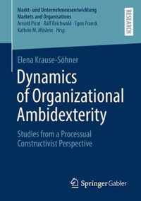 Dynamics of Organizational Ambidexterity