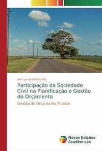 Participacao da Sociedade Civil na Planificacao e Gestao do Orcamento