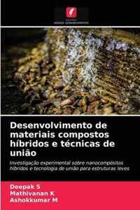 Desenvolvimento de materiais compostos hibridos e tecnicas de uniao