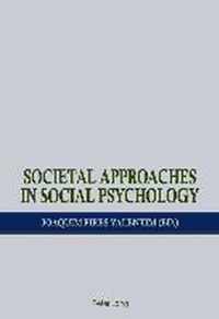 Societal Approaches in Social Psychology