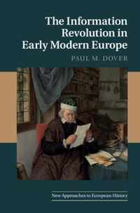 The Information Revolution in Early Modern Europe