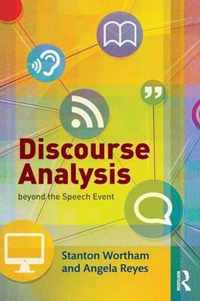 Discourse Analysis beyond the Speech Event