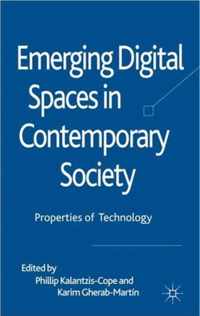 Emerging Digital Spaces in Contemporary Society