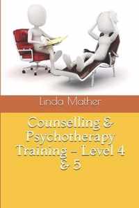 Counselling & Psychotherapy Training - Level 4 & 5