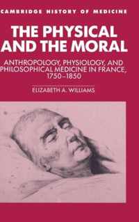 The Physical and the Moral