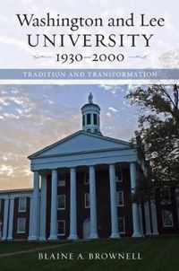 Washington and Lee University, 1930-2000