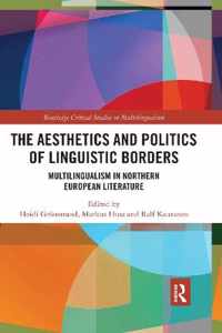 The Aesthetics and Politics of Linguistic Borders