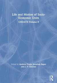 Life and Motion of Socio-Economic Units