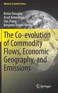 The Co-evolution of Commodity Flows, Economic Geography, and Emissions