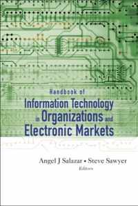 Handbook Of Information Technology In Organizations And Electronic Markets