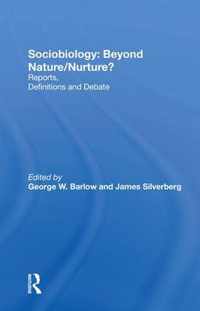 Sociobiology: Beyond Nature/Nurture?