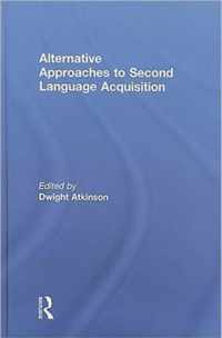 Alternative Approaches to Second Language Acquisition