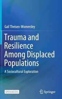 Trauma and Resilience Among Displaced Populations