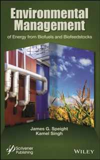 Environmental Management of Energy from Biofuels and Biofeedstocks