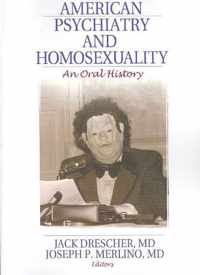 American Psychiatry and Homosexuality