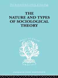 The Nature and Types of Sociological Theory