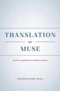 Translation as Muse