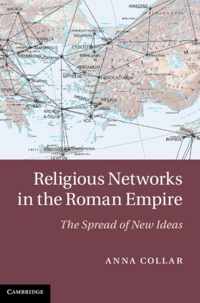 Religious Networks in the Roman Empire