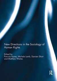 New Directions in the Sociology of Human Rights