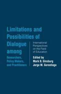 Limitations and Possibilities of Dialogue Among Researchers, Policymakers, and Practitioners