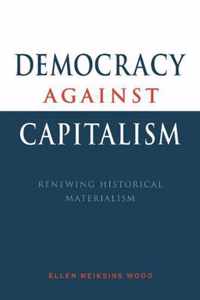 Democracy against Capitalism