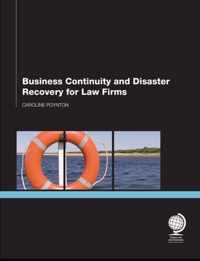 Business Continuity and Disaster Recovery for Law Firms