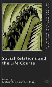 Social Relations and the Life Course