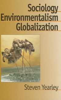 Sociology, Environmentalism, Globalization