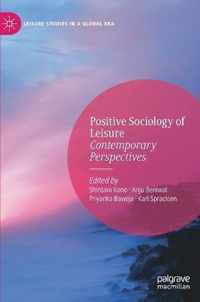 Positive Sociology of Leisure