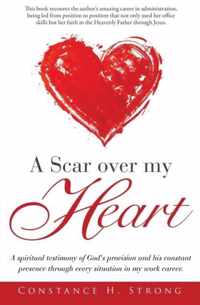 A Scar over my Heart