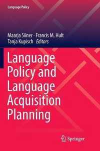 Language Policy and Language Acquisition Planning