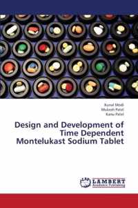 Design and Development of Time Dependent Montelukast Sodium Tablet