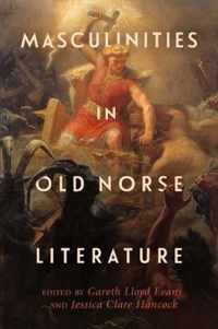 Masculinities in Old Norse Literature