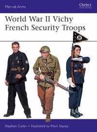 World War II Vichy French Security Troops