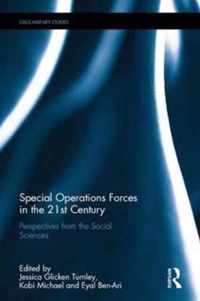 Special Operations Forces in the 21st Century