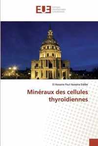 Mineraux des cellules thyroidiennes