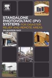 Standalone Photovoltaic (PV) Systems for Disaster Relief and Remote Areas