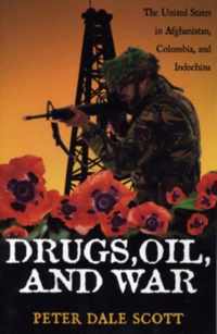 Drugs, Oil, and War