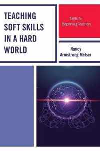 Teaching Soft Skills in a Hard World