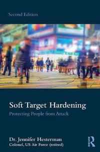 Soft Target Hardening