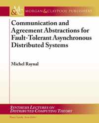 Communication and Agreement Abstractions for Fault-Tolerant Distributed Systems