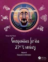 Composition For The 21st ½ Century Vol 2