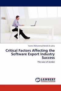 Critical Factors Affecting the Software Export Industry Success